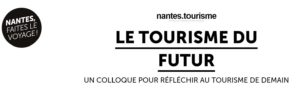 Colloque Tourisme du Futur à Nantes